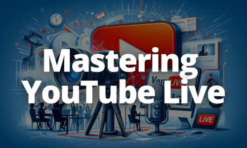 Mastering YouTube Live: Strategies to Boost Your YouTube Visibility