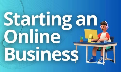 Starting an Online Business: Building Your Six-Figure Online Empire